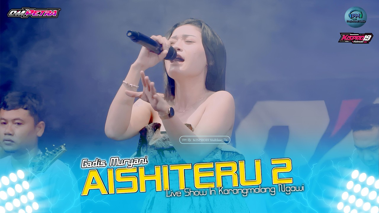 AISHITERU 2 Gadis Muryani OM PETRA Live KARANGMALANG