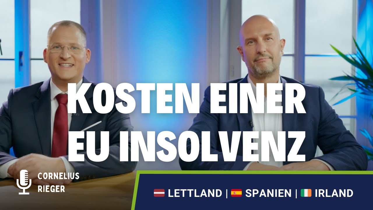 💰 EU-Insolvenz: Was kostet eine Insolvenz in Lettland, Spanien & Irland wirklich?