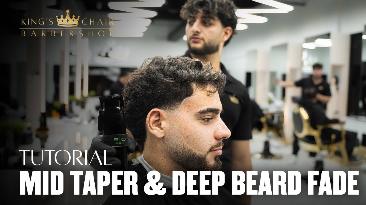MID TAPER & DEEP BEARD FADE TUTORIAL | KING'S CHAIR BARBERSHOP