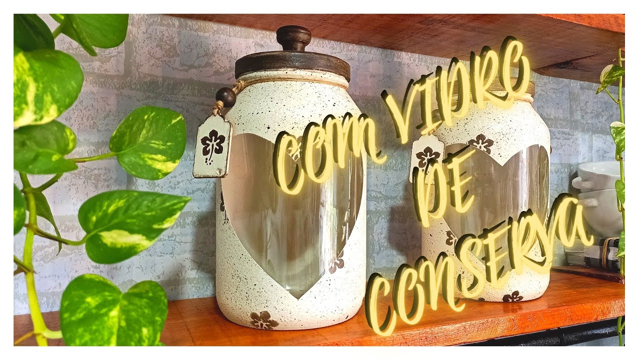 IDÉIA INCRÍVEL PARA REUTILIZAR VIDRO DE CONSERVA/DIY COM VIDRO GRANDE DE PALMITO/DIKINHA DIY