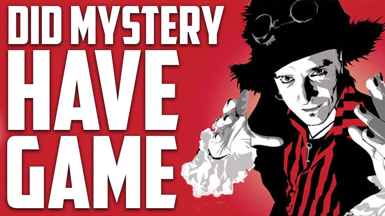 Did Mystery Have Game?