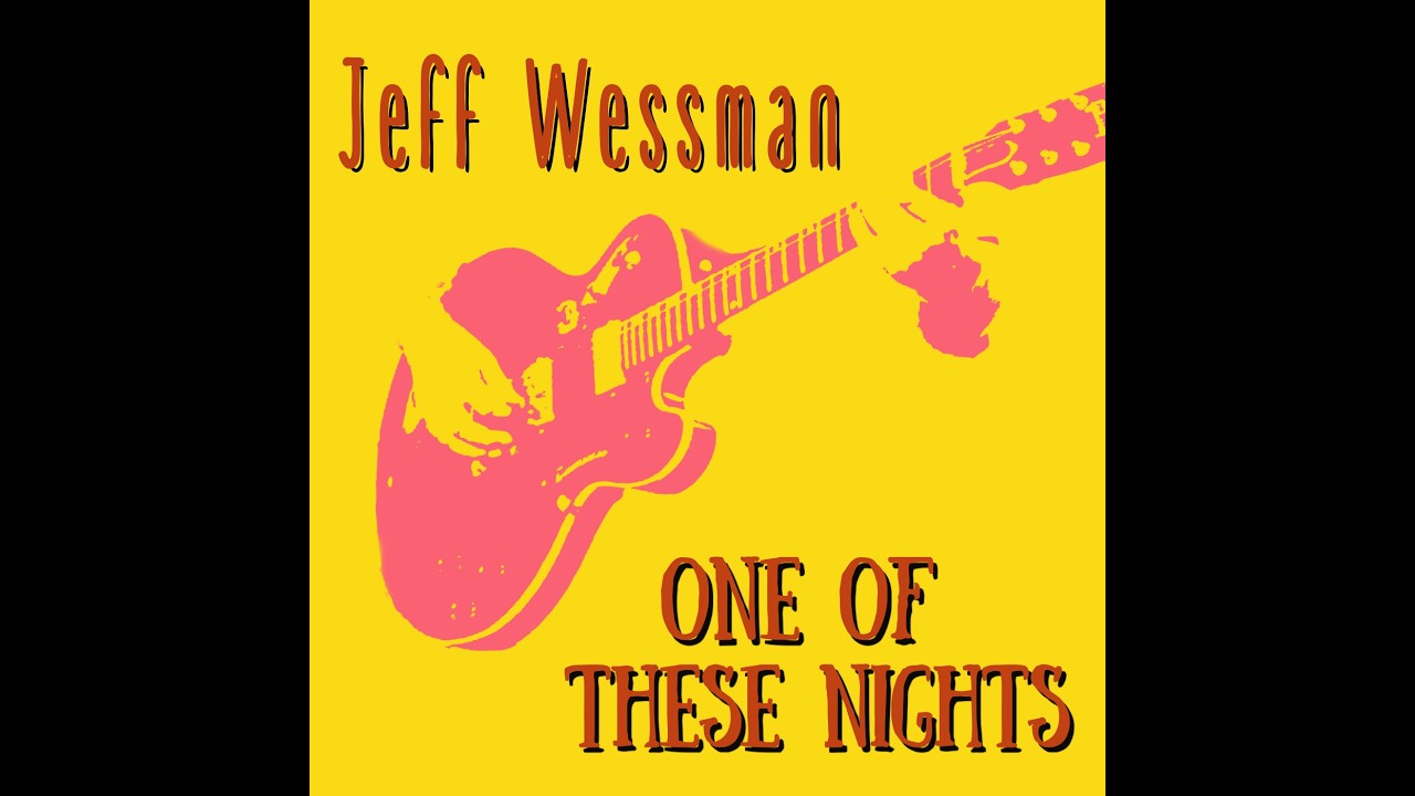 One of These Nights - Jeff Wessman (Live)