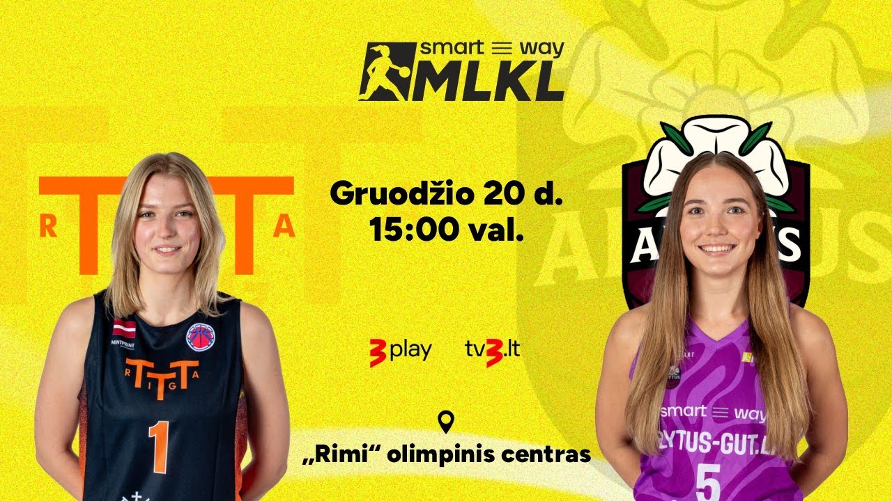 Open „Smart Way“ MLKL: Rygos TTT – Alytaus „Alytus-GUT.lt“