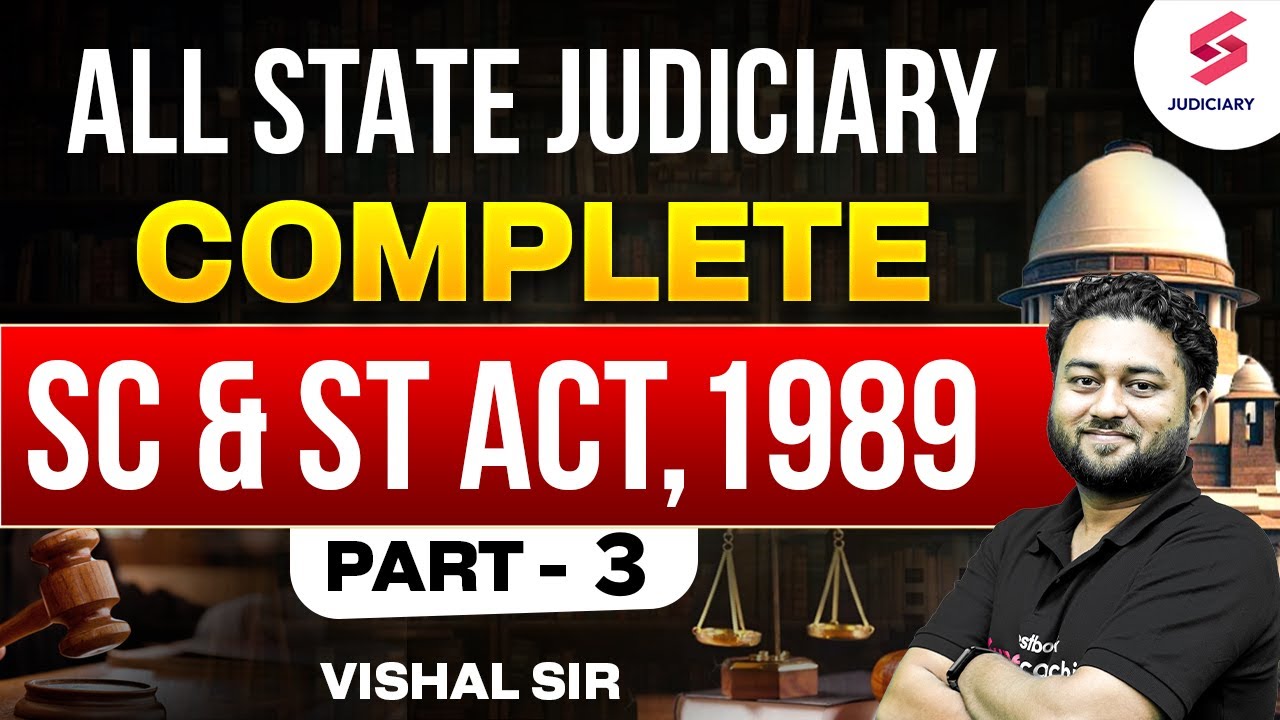 Complete SC/ ST Act, 1989 for All State Judiciary Exams - 3 | SC ST Act Revision I By Vishal Sir