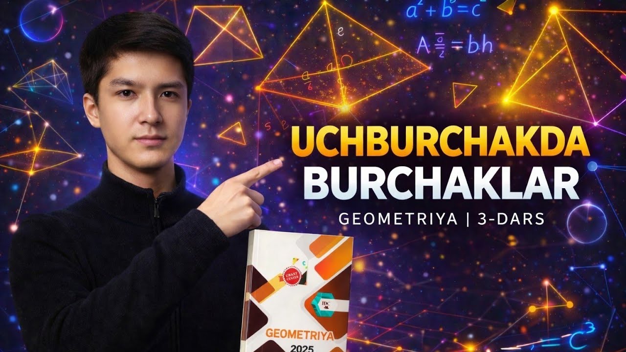 IDC Geometriya 3-mavzu Uchburchakda burchaklar #darslik #idcgeometriya #geometriya #uchburchak #idc 