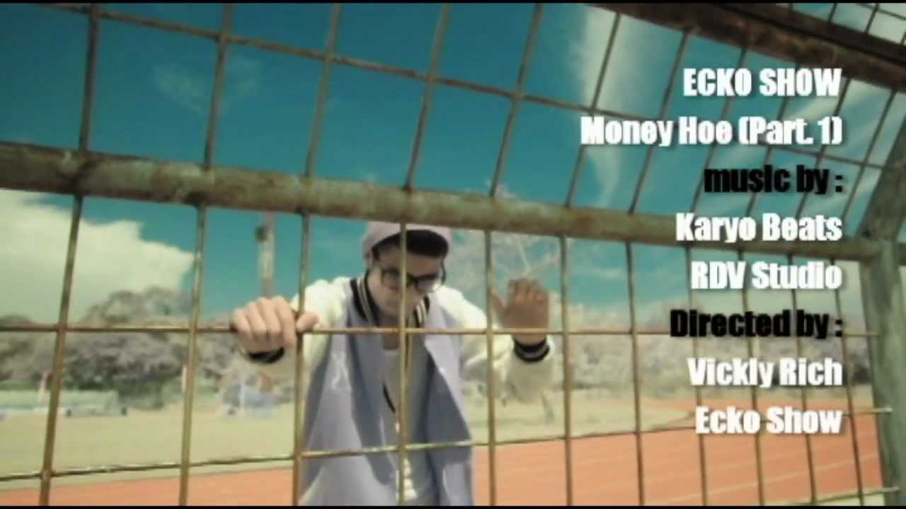 ECKO SHOW - Money Hoe (Part. 1 & 2) [ Music Video ]