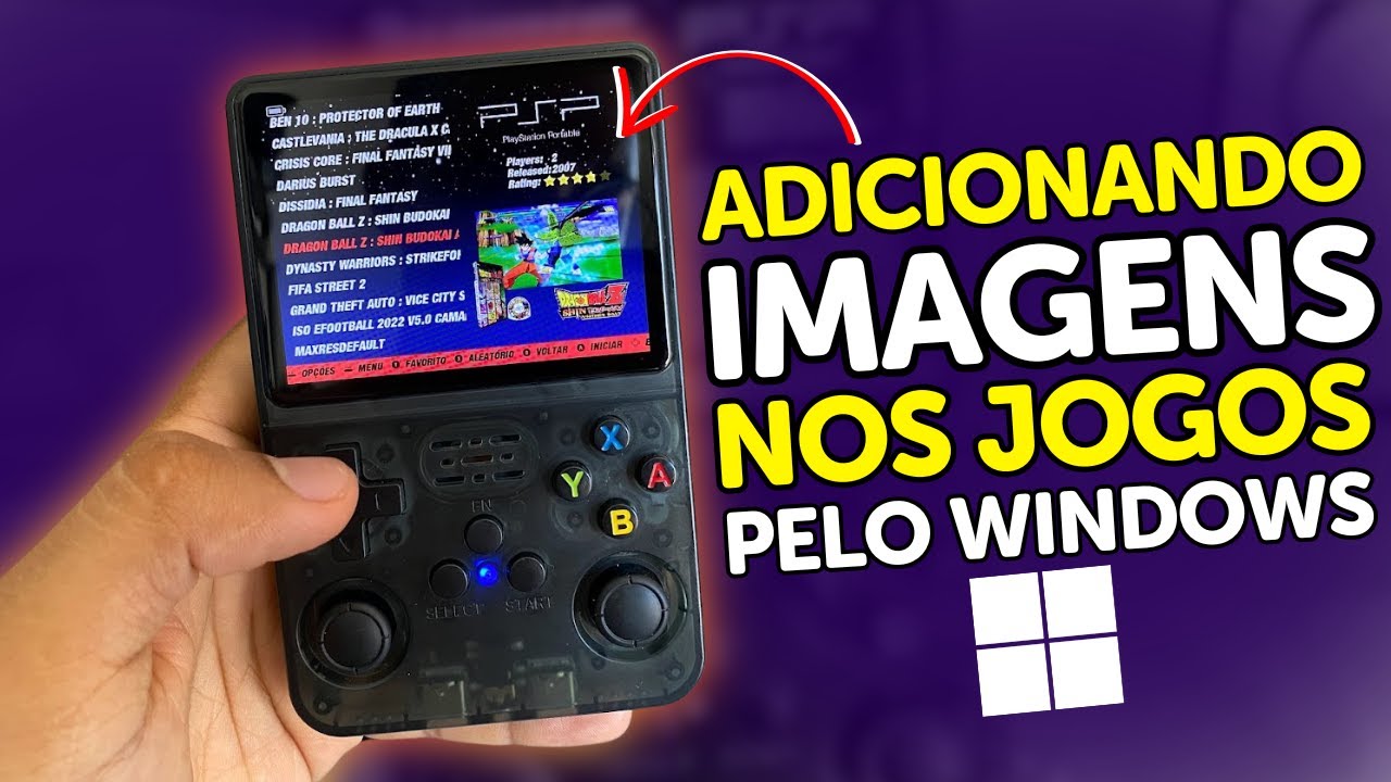 Como ADICIONAR IMAGENS e VÍDEOS aos GAMES pelo WINDOWS (R36S/R35S/RG351V/M17/RG351P/RGB20S)