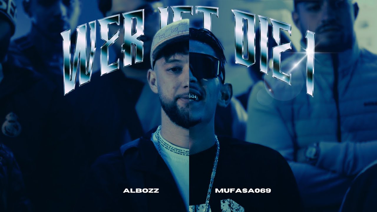 ALBOZZ x MUFASA069 - WER IST DIE 1 (prod. by Kavo)