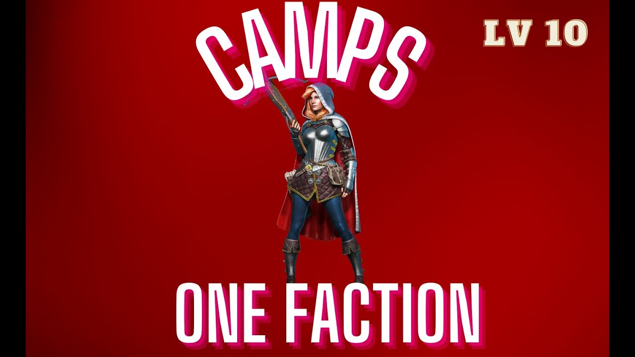 Camps One Faction