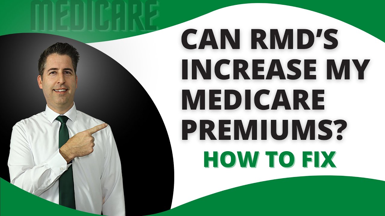 Can RMD&rsquo;s Increase Your Medicare Premiums? What could you do to fix that? | Christy Capital