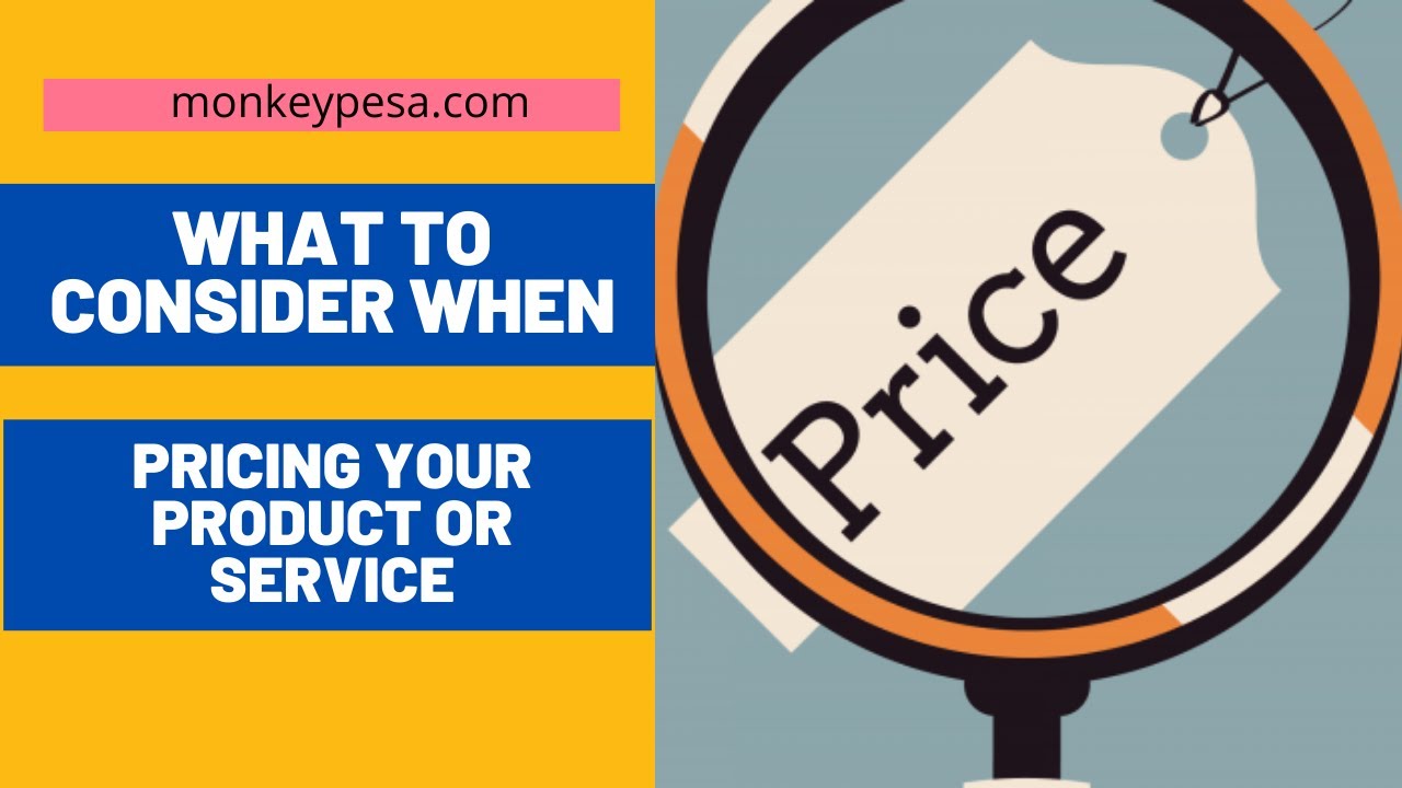 What to consider when setting a price for your product or service (Pricing strategy)