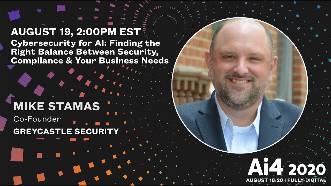 Cybersecurity for AI: Finding the Right Balance between Security, Compliance and your Business Needs