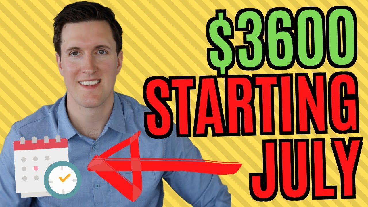 New July Stimulus Checks ($3600+) - Child Tax Credit Update
