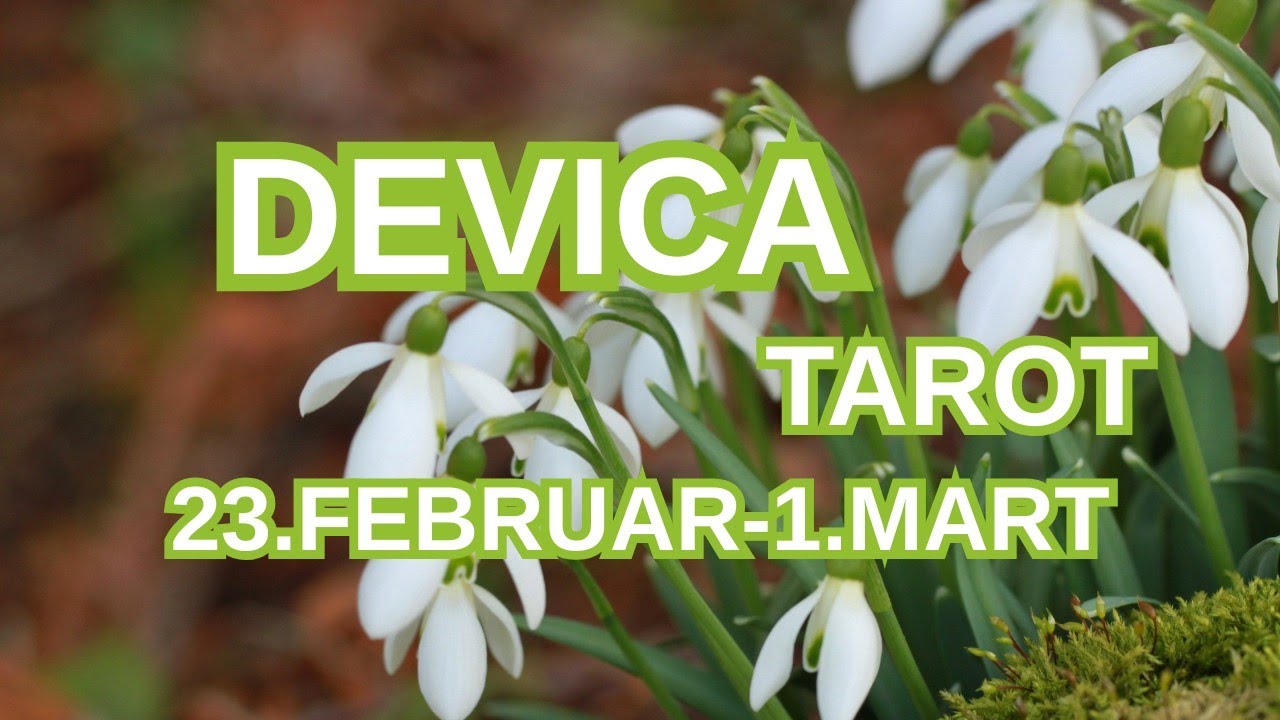 DEVICA Kraj jedne karmičke priče - vreme je za pravdu❤️23.FEBRUAR-1.MART TAROT NEDELJNI RESET