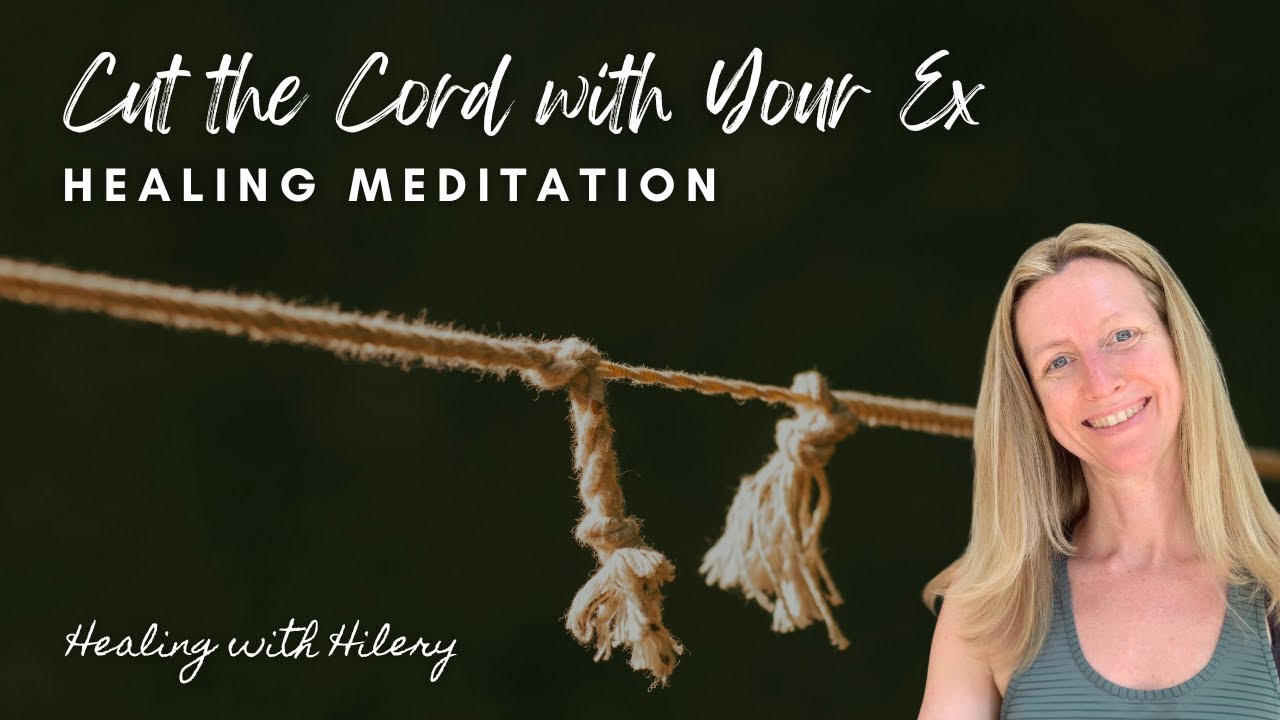 Cut the Cord with Your Ex | 13-Minute Guided Meditation to Release Attachment & Reclaim Your Power