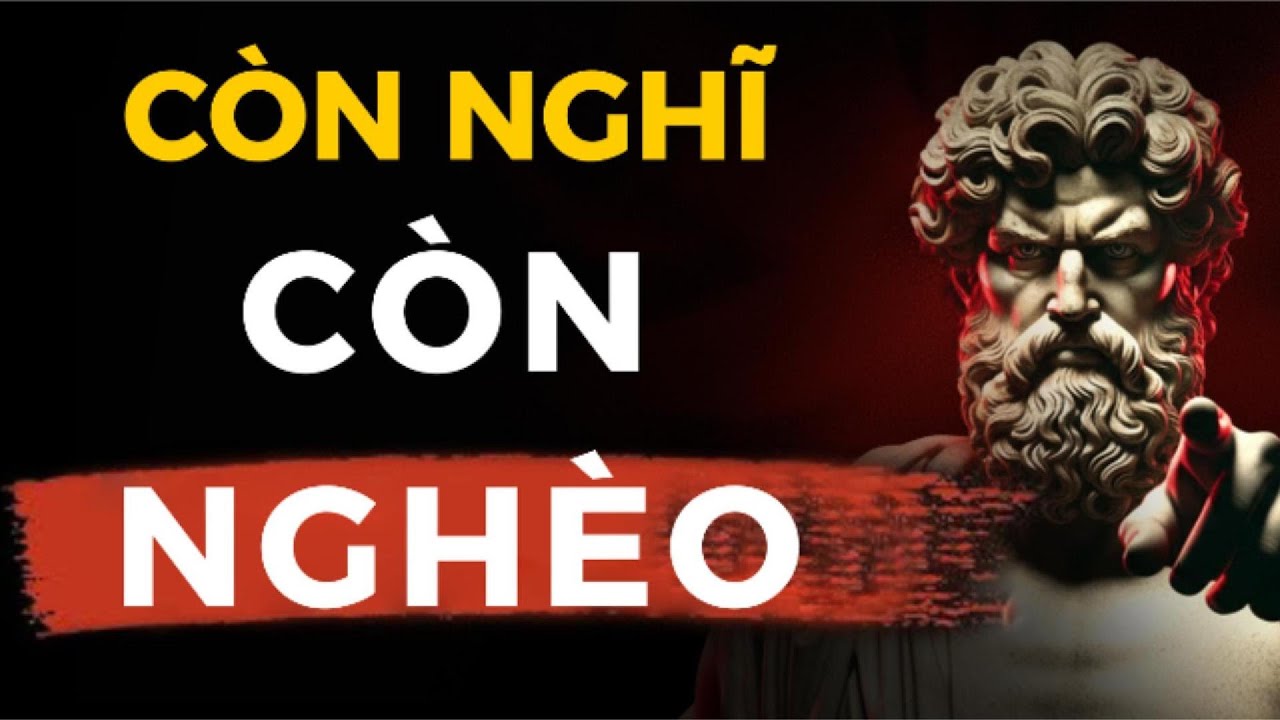 Tại Sao Suy Nghĩ Quá Nhiều Lại Cản Bước Thành Công. Cách Thoát Khỏi Như Nào | Câu Trả Lời Từ Khắc Kỷ