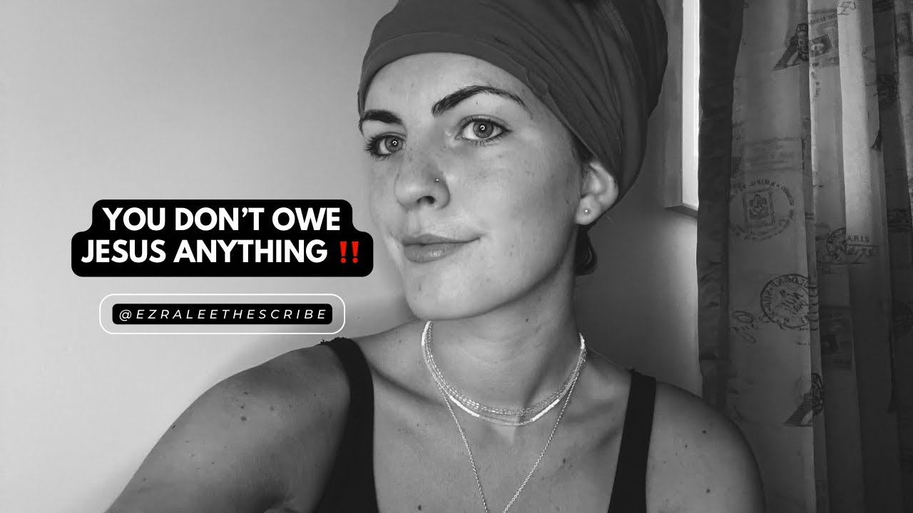 You don’t OWE Jesus anything ‼️