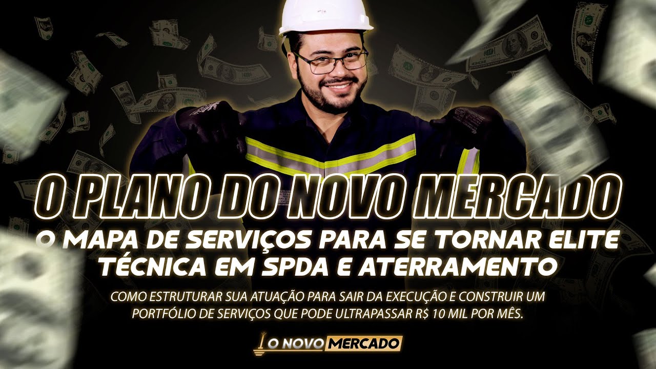 AULA 02 DE 03: O mapa de serviços para se tornar elite técnica em SPDA e Aterramento