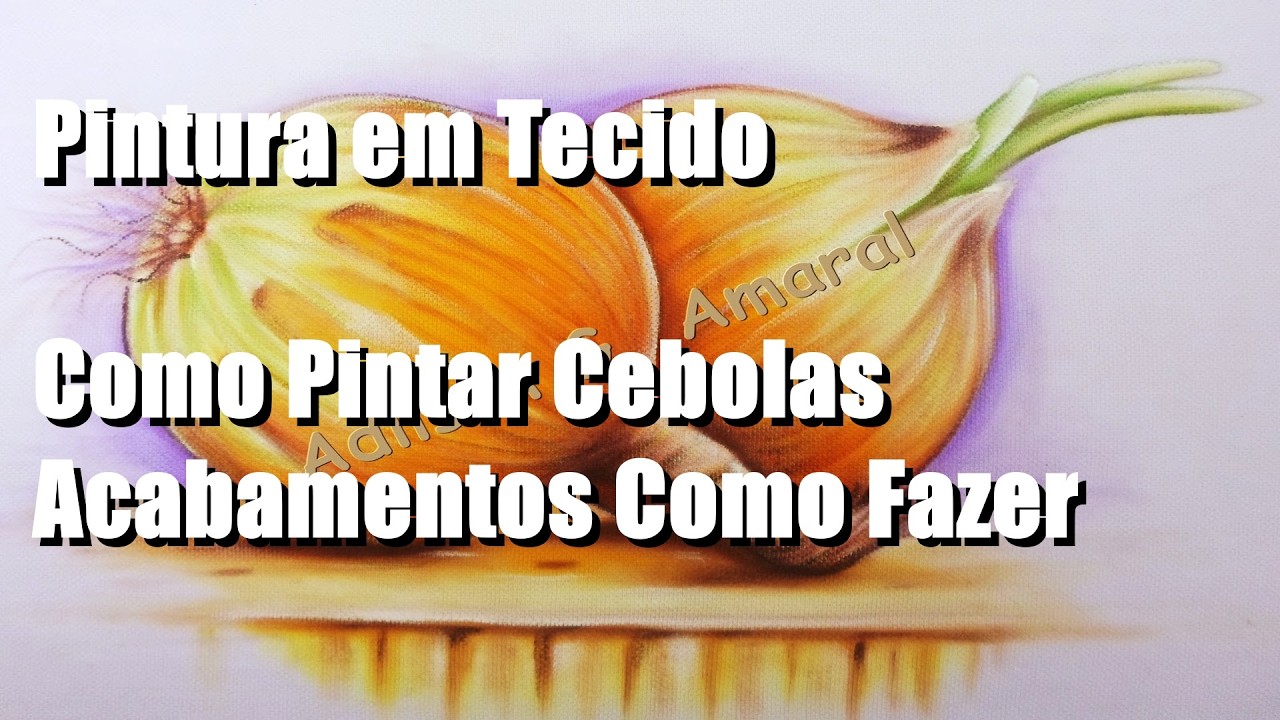 Como Pintar Cebolas -  Acabamento da Pintura