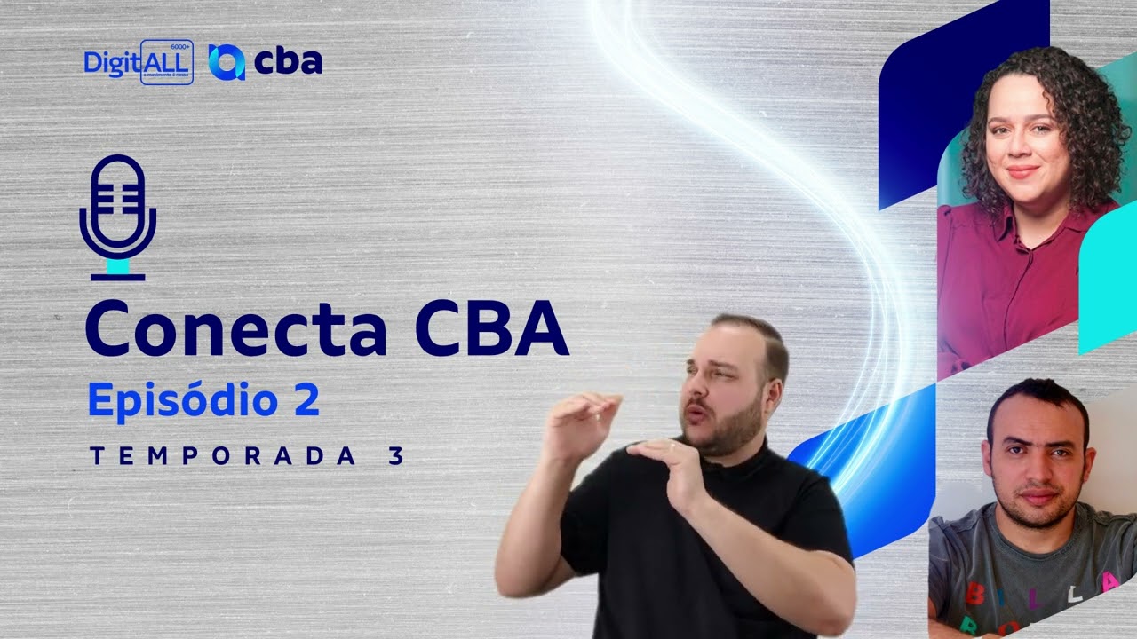 Conecta CBA - Para todos ouvirem - Episódio DigitAll