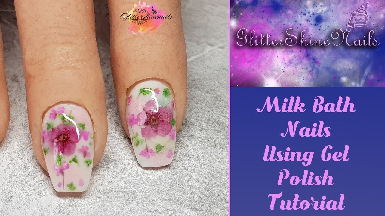 Milk Bath Nails Using Gel Polish Tutorial
