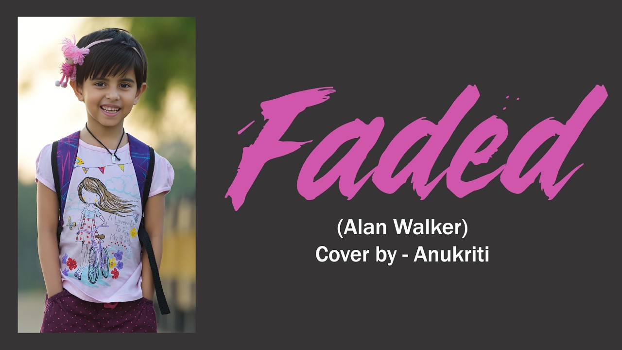 Faded | Cover by - Anukriti (Remastered) @Alanwalkermusic @anukriti