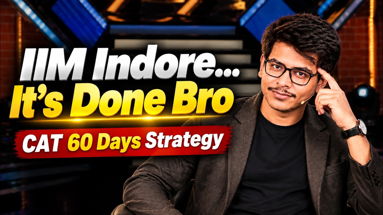 CAT 2026: How to Crack CAT in Last 60 Days | 99%ile Preparation Strategy | iQuanta