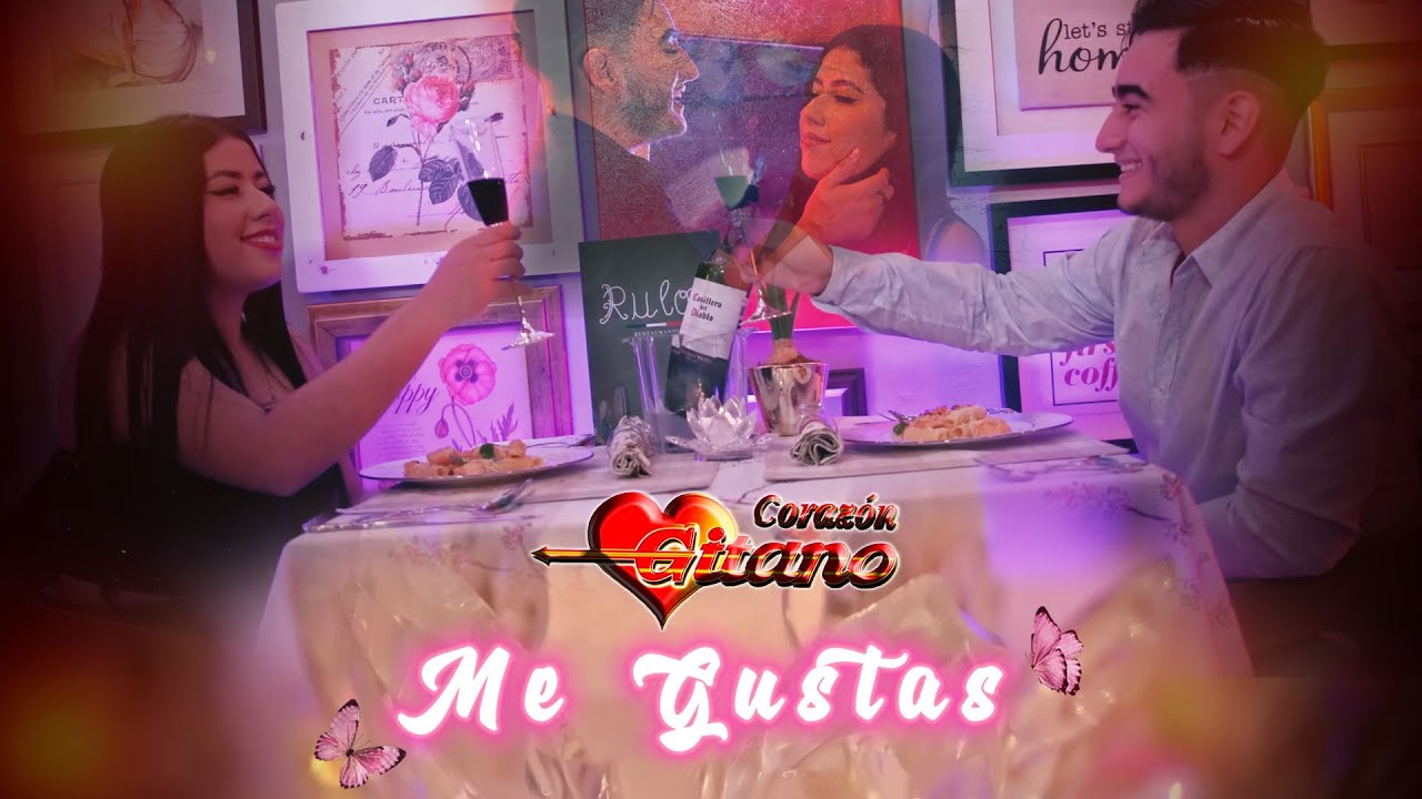 Corazón Gitano - Me Gustas