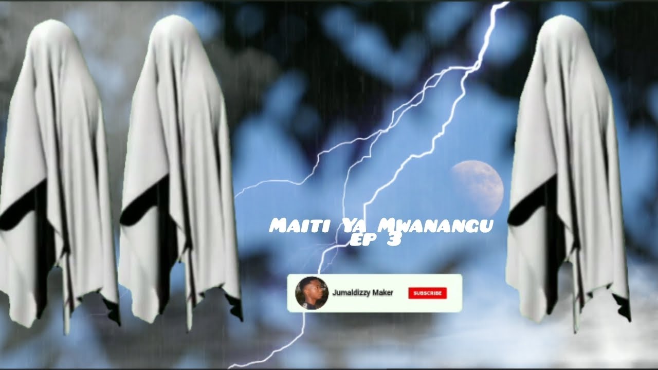 Maiti Ya Mwanangu Episode 3.