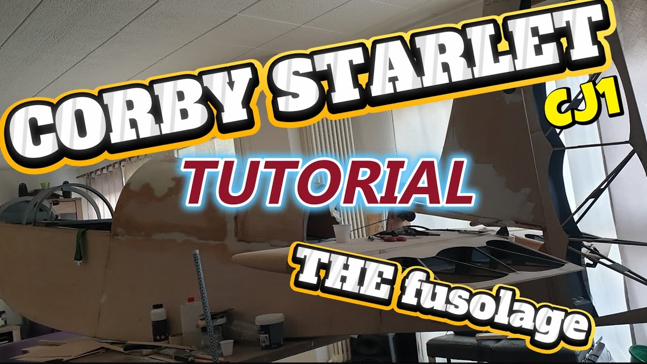 Corby Starlet -fusolage  explication project (video tutorial)