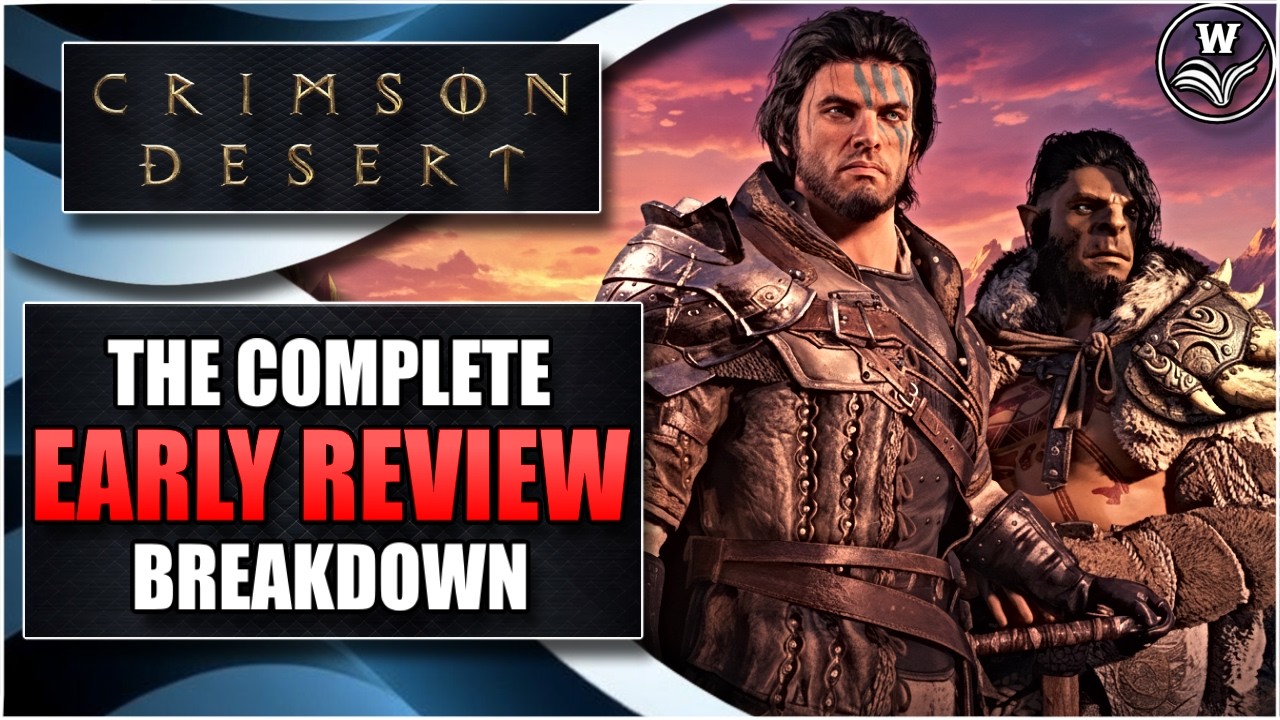 Crimson Desert Early Review Breakdown, All Gameplay Details - Crimson Desert Guides & Updates