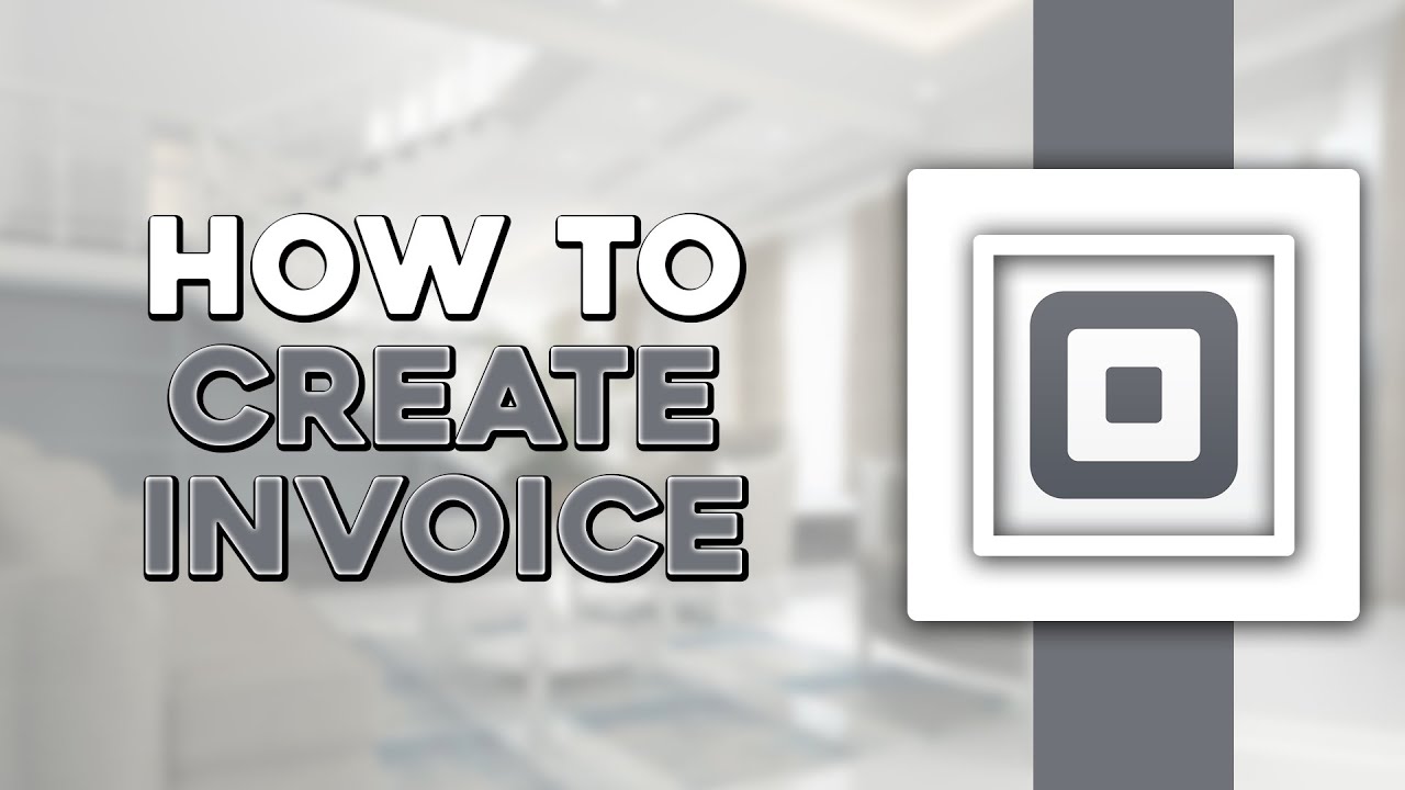 How To Create Invoice on Square App (Quick Tutorial)