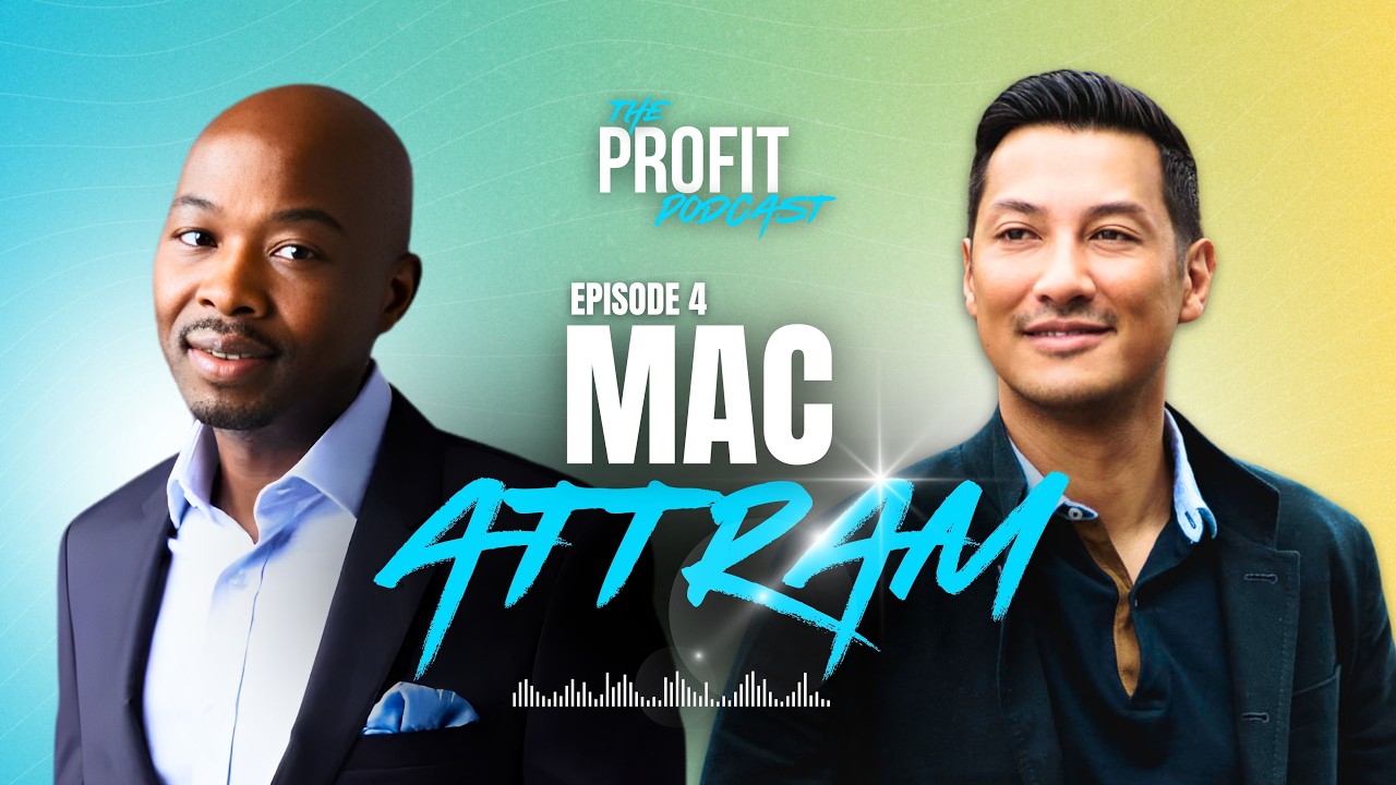 The Profit Podcast - Mac Attram On Balancing Business, Family, and Martial Arts