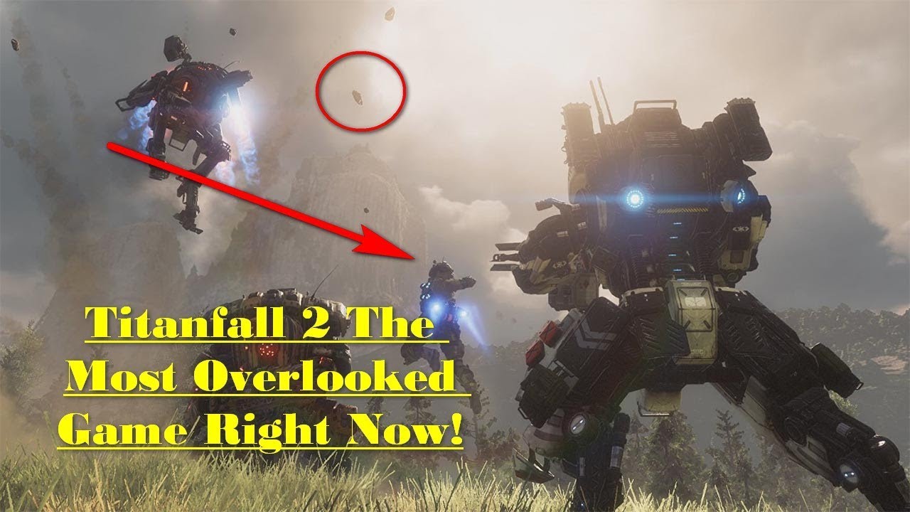 WOWw !!! Titanfall 2 The Most Overlooked Game Right Now!