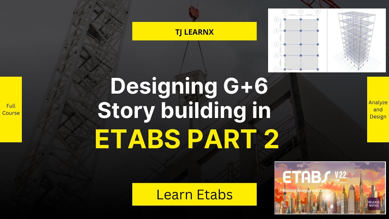 ETABS Project Based Full Course | G+6 Building Design – Part 2 (Materials & Sections)