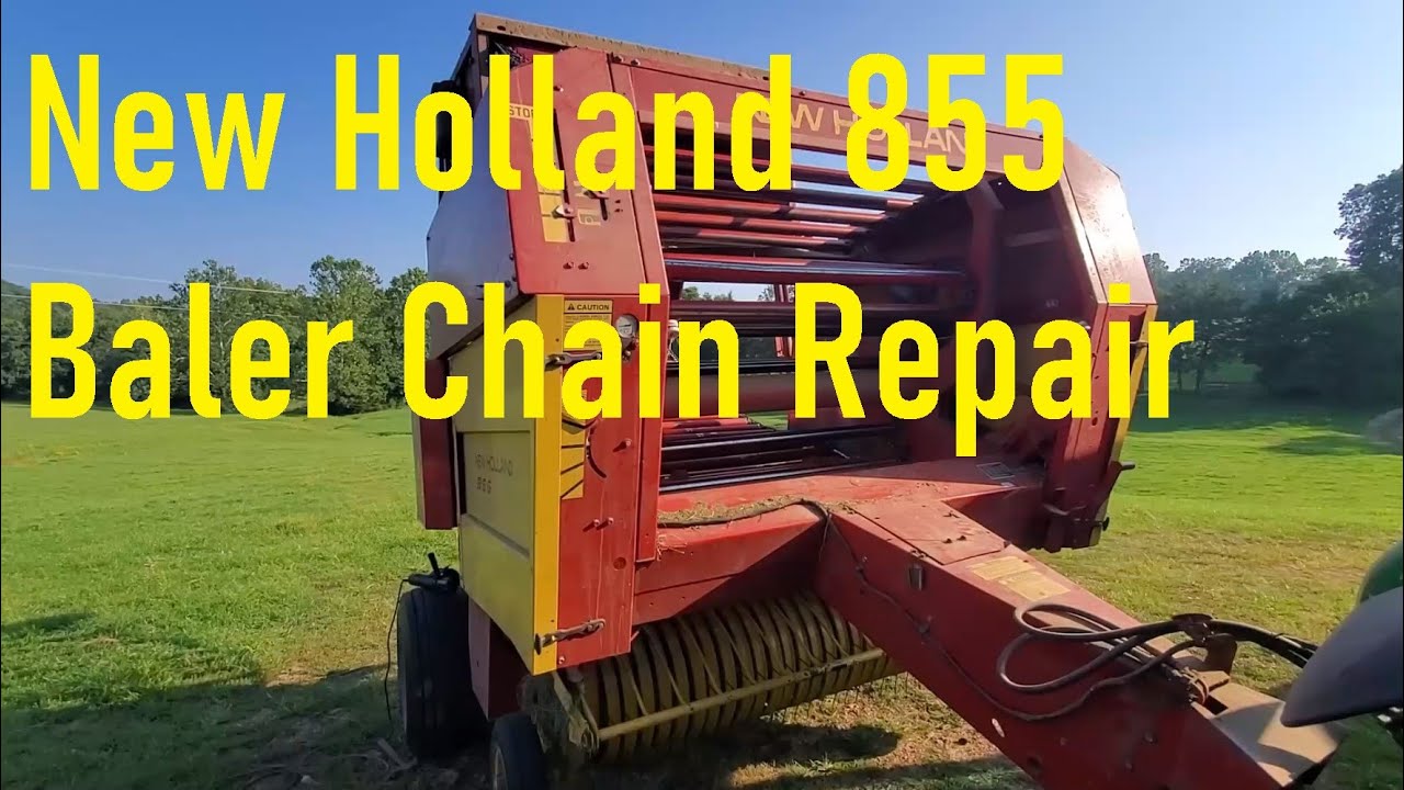 New Holland 855 Baler Chain Repair