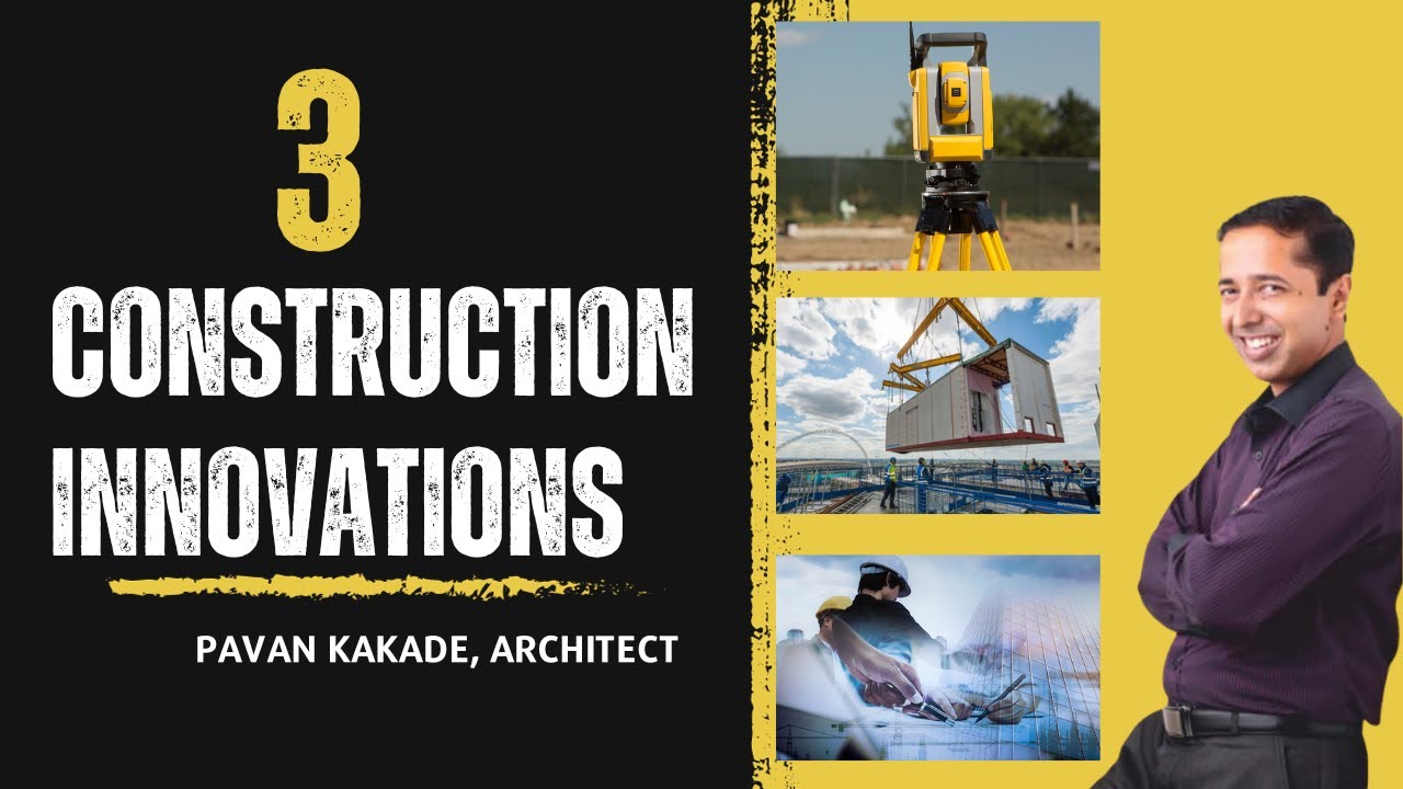 Building the Future: 3 Construction Innovations Transforming the Industry