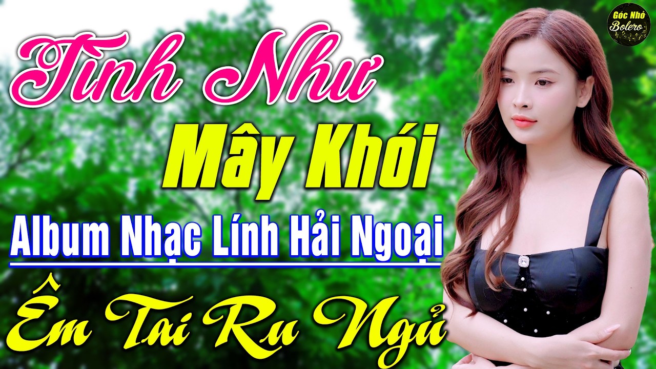 LK Nhạc Lính Hải Ngoại Xưa Lò ÊM TAI RU NGỦ - LK Nhạc Vàng Xưa Ngọt Ngào NGHE THỬ 1 LẦN NGHIỆN NGAY
