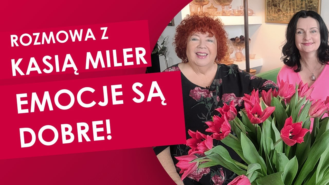 Live z Kasią Miller o emocjach