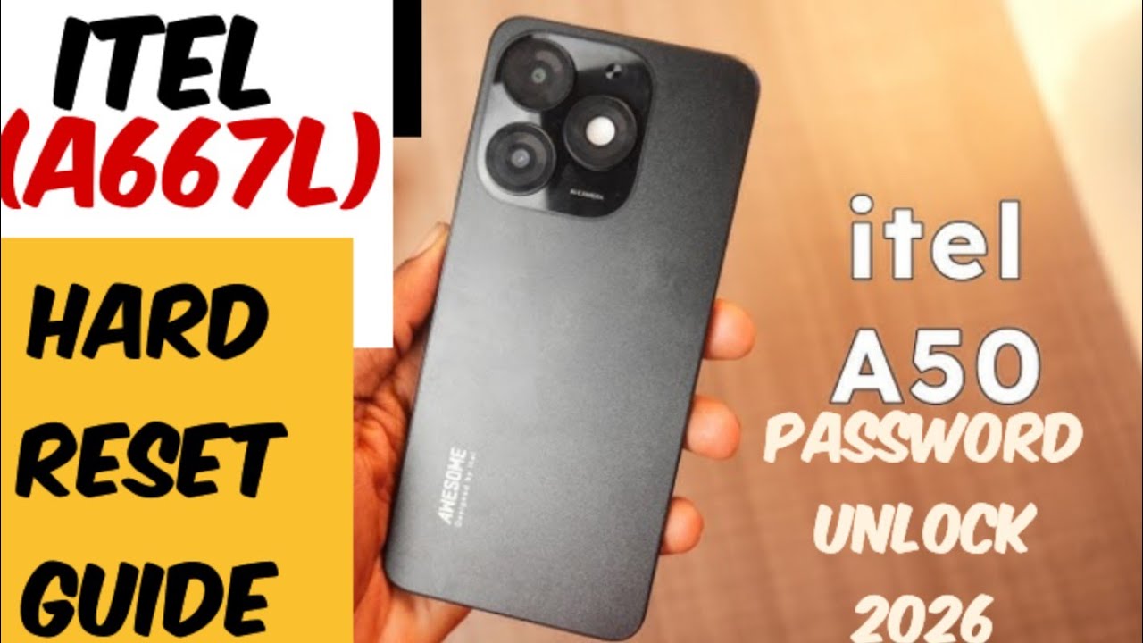 Itel A50 Hard Reset Guide | Itel A667L Password Unlock 100% Working Without Computer 2026