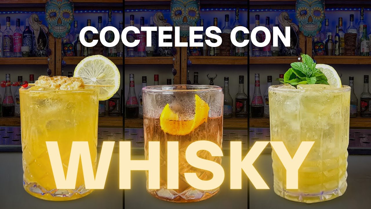 🇺🇸🏴󠁧󠁢󠁳󠁣󠁴󠁿🥃3 Cocteles Con Whisky🥃🏴󠁧󠁢󠁳󠁣󠁴󠁿🇺🇸