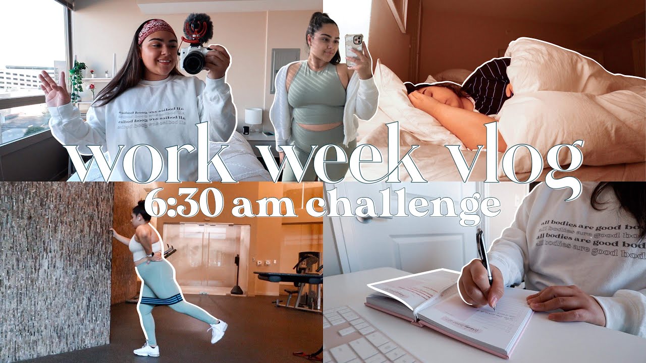 WAKING UP AT 6:30 AM | work week in my life becoming a morning person