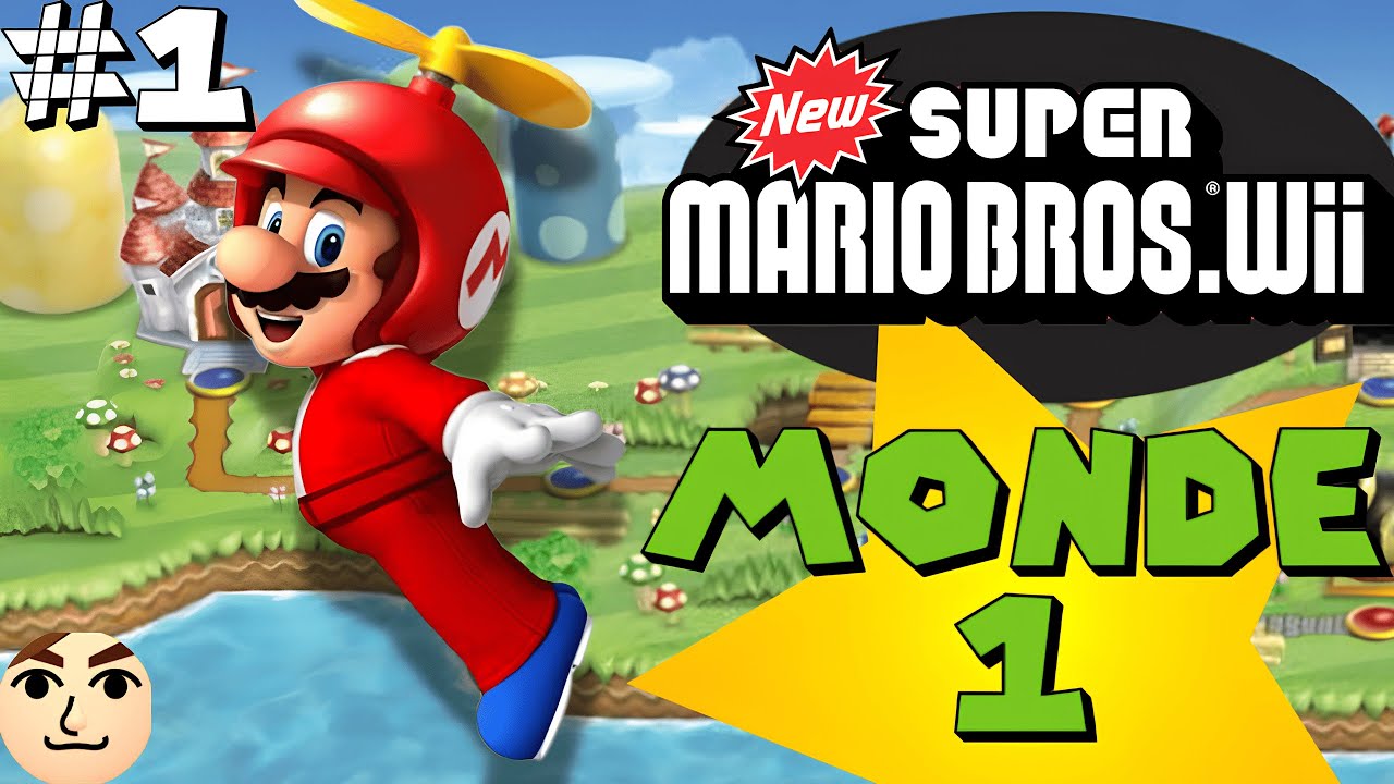 LET'S PLAY FR NEW SUPER MARIO BROS WII - MONDE 1 #1