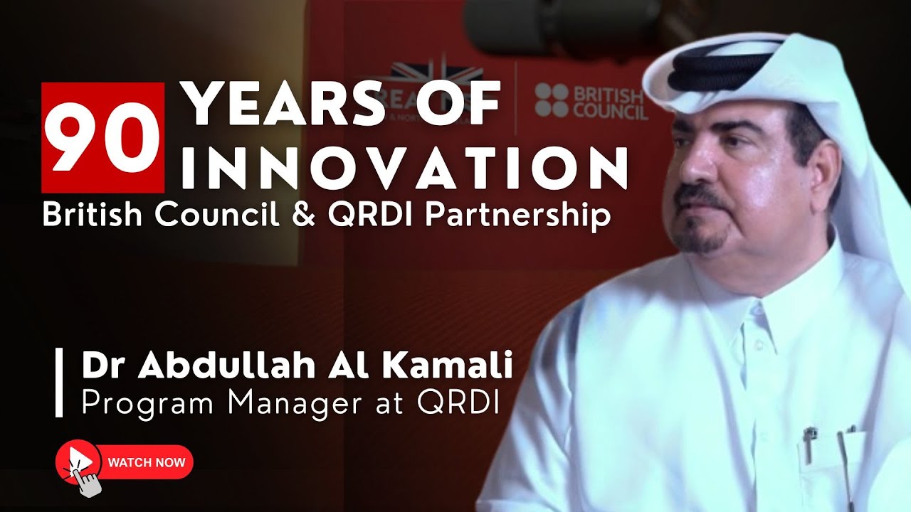 Celebrating 90 Years of the British Council | Dr Abdullah Al Kamali on QRDI & Innovation