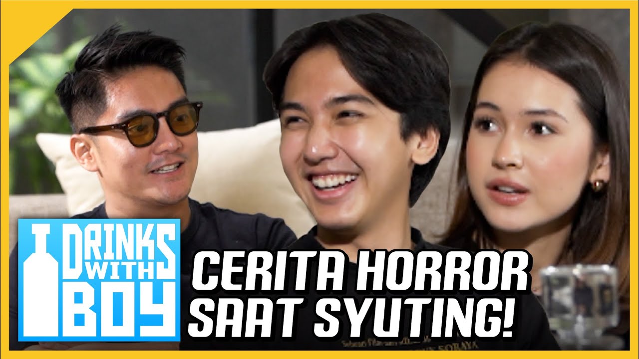ARI & SANDRINNA SPILL CERITA HORROR SAAT FILMING! ADA YANG MENTAL? | #DrinkWithBoy
