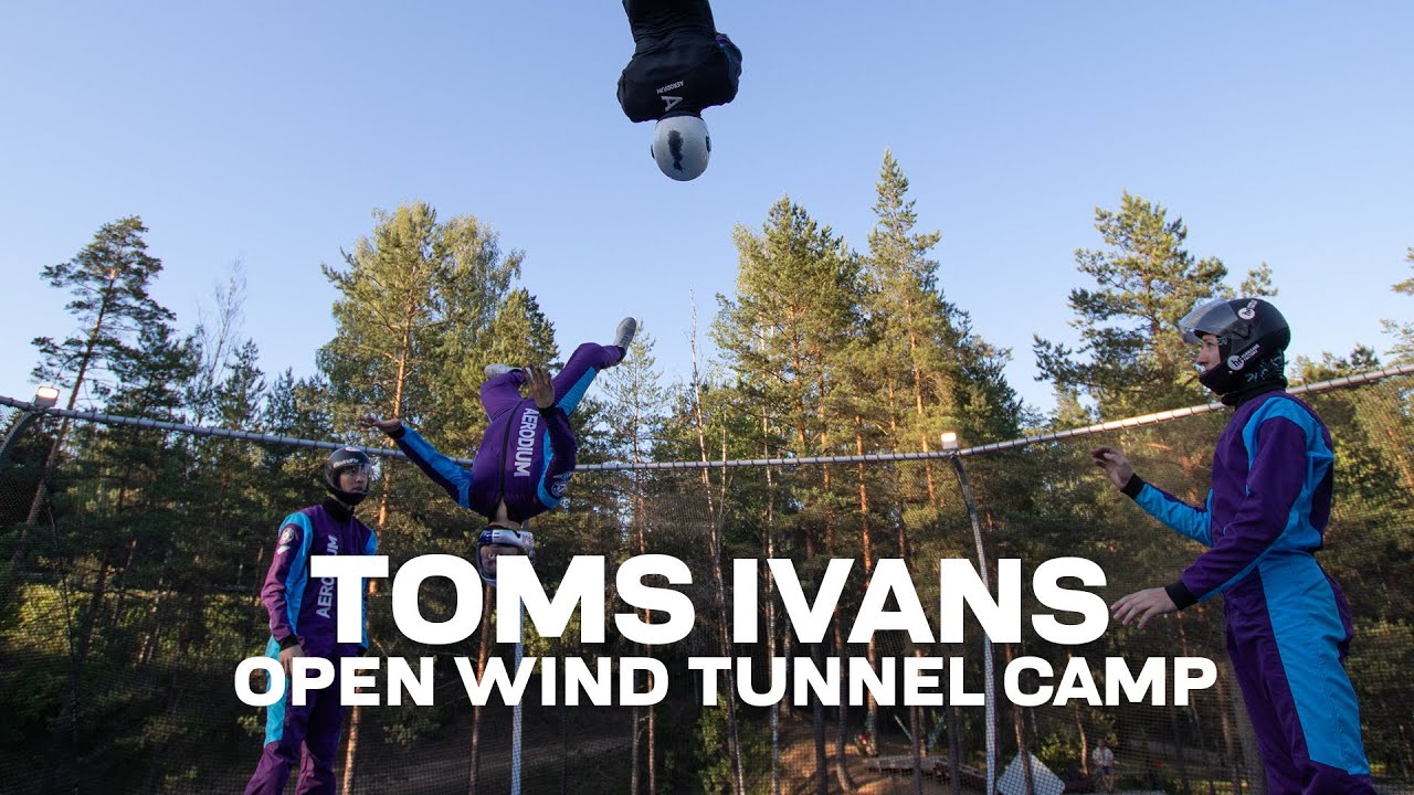 Toms Ivans Open Wind Tunnel Camp | Aerodium