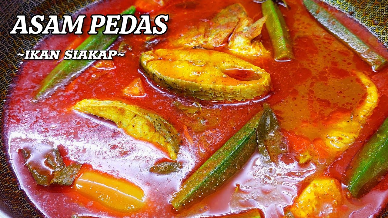 ASAM PEDAS IKAN SIAKAP,  Mudah dan Sedap Sungguh!