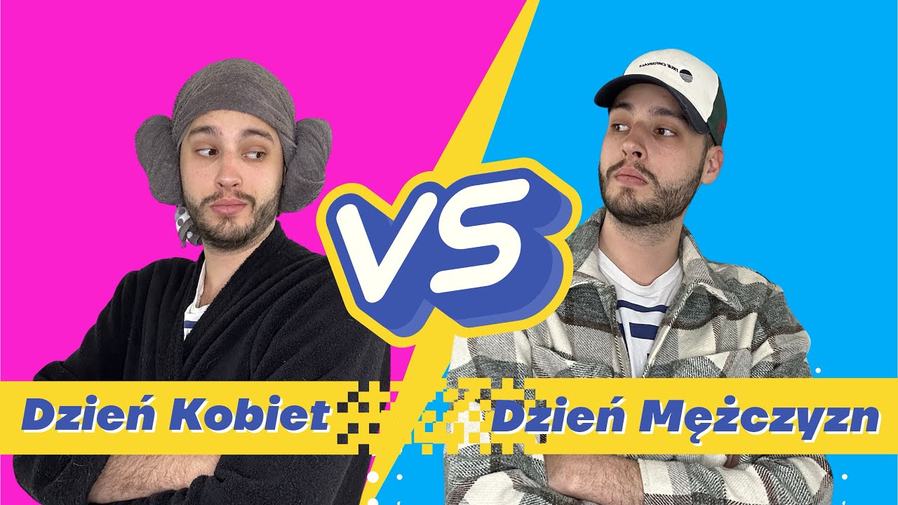 Dzień Kobiet 💐 vs. Dzień Mężczyzn 👨 „KTO TO WIDZIAŁ TAKIE RZECZY?!”