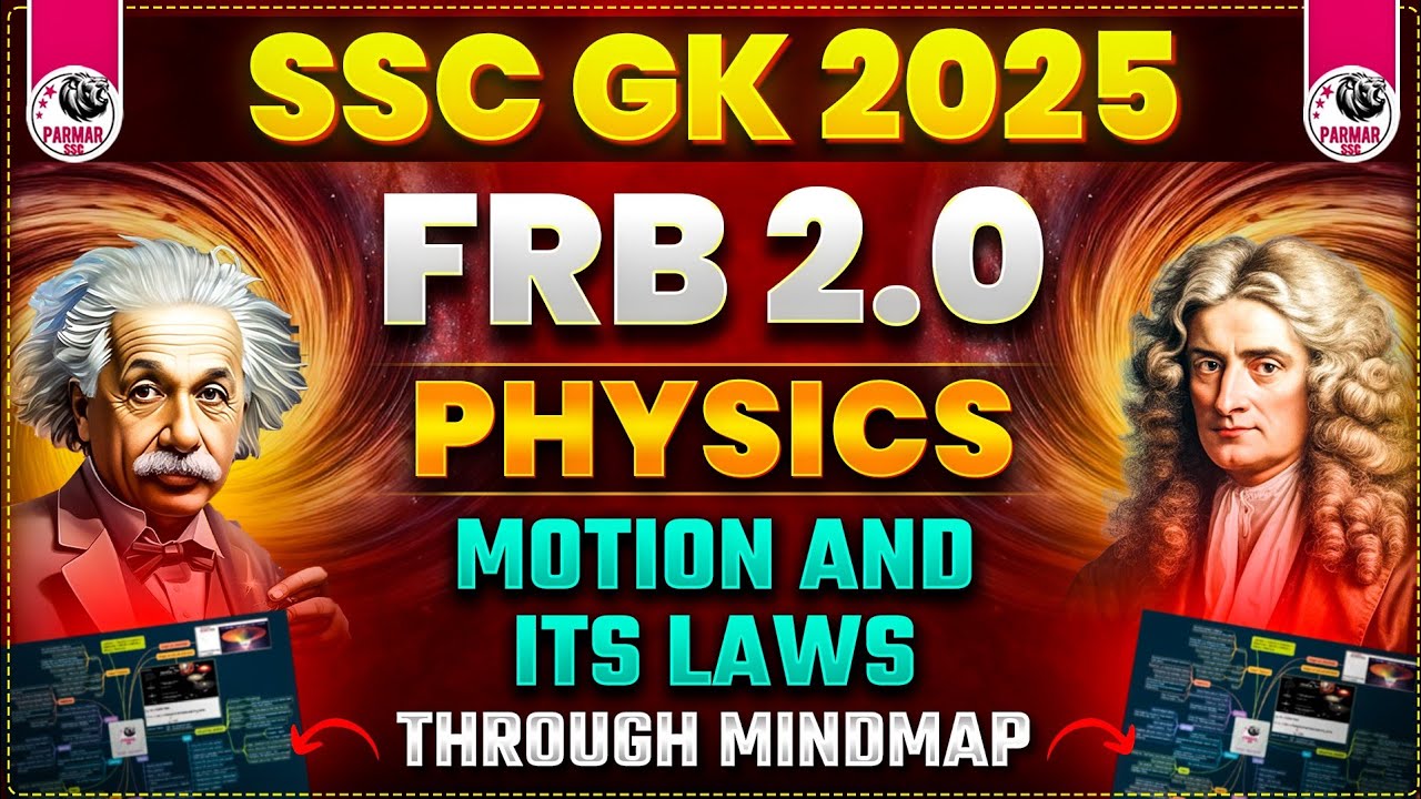 PHYSICS FOR SSC EXAMS 2025 | MOTION & ITS LAWS | FRB 2.0 BY PARMAR SIR