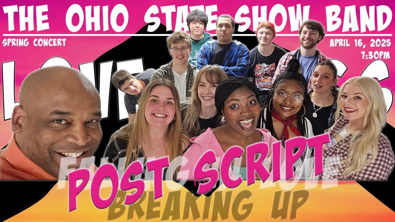 Love Songs: Post Script (Live Concert!!!) - The Ohio State Show Band